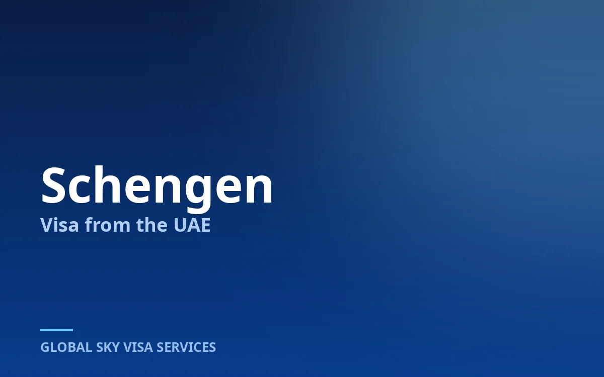 Schengen Visa from the UAE: What Actually Gets Your Application Approved